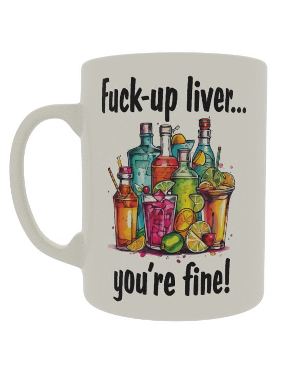 Fuck-up Liver...