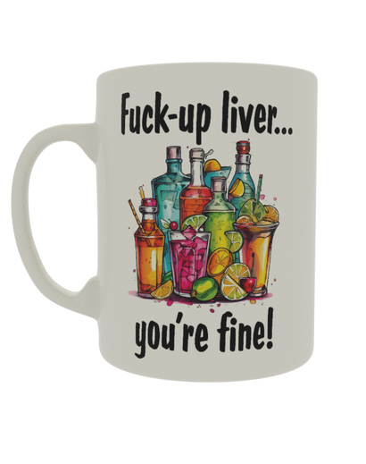Fuck-up Liver...
