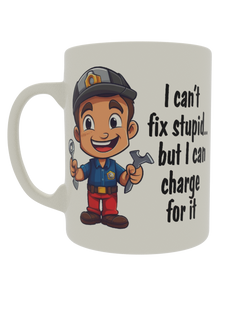 I can't fix stupid.. But I can charge for it
