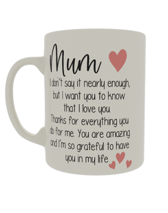 Mum - I don't say it nearly enough...