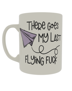 There goes my last flying fuck