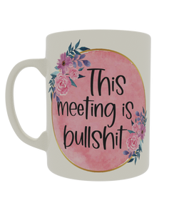 This meeting is bullshit