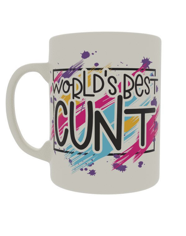 Worlds best Cunt