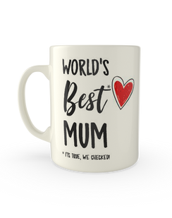 Worlds best* mum