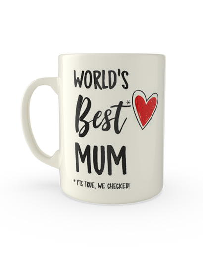 Worlds best* mum