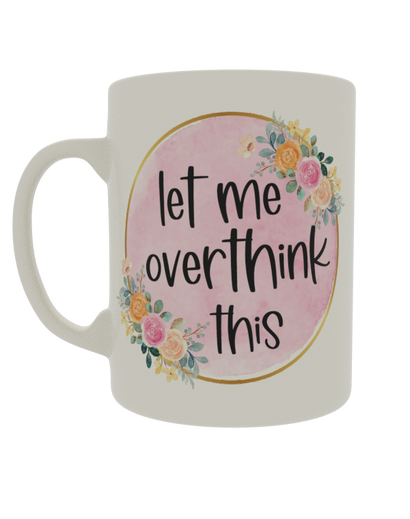 Let me overthink this - floral