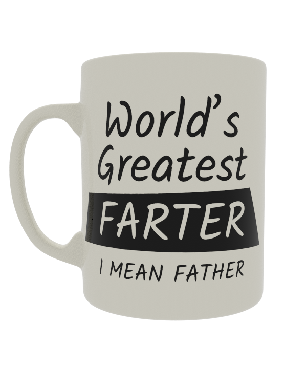World's greatest farter, I mean father