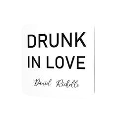 Drunk & In Love