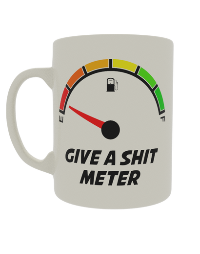 Give a shit meter