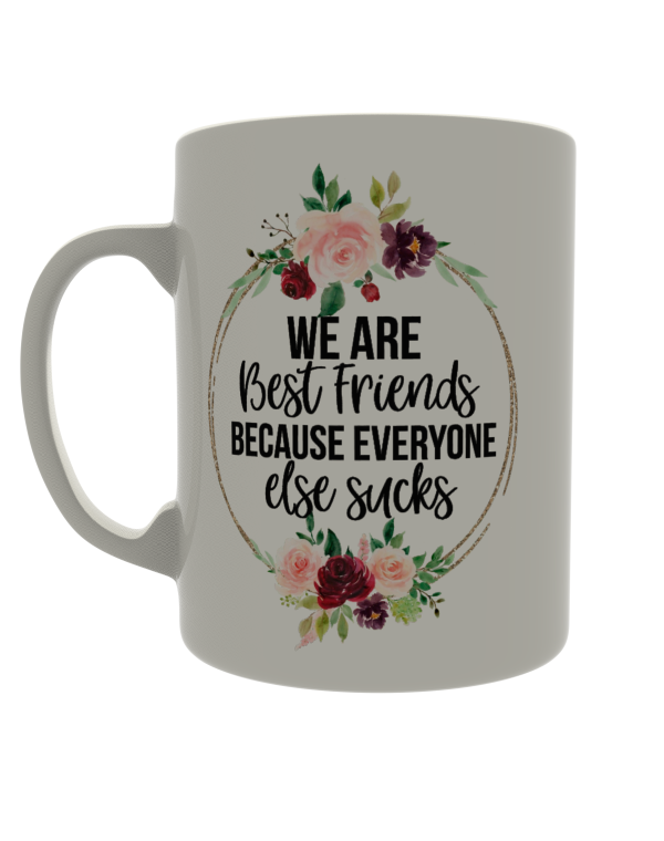 We are best friends because everyone else sucks