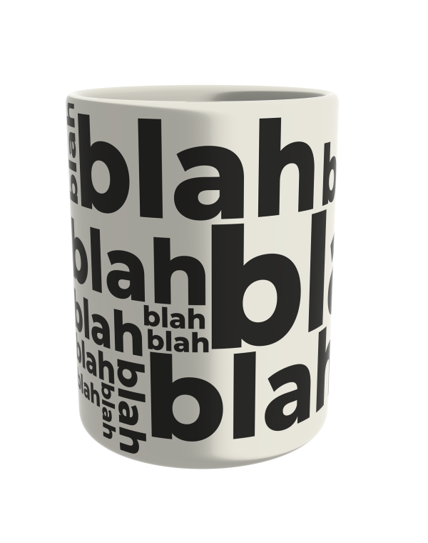 Blah blah blah