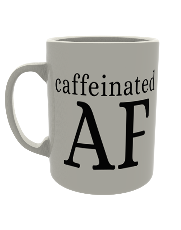 Caffeinated AF