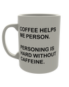Coffee Helps me Person