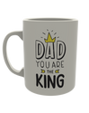 Dad you are the King
