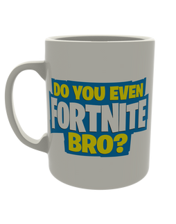 Do you even Fortnite bro?