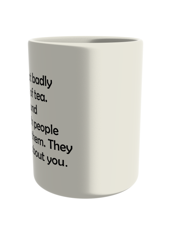 Don't Accept Badly Made Cups of Tea