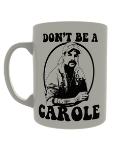 Don't be a Carole