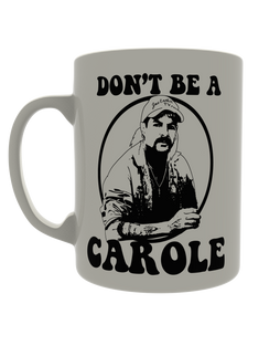 Don't be a Carole