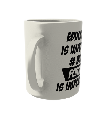 Education is important but Fortnite is importanter