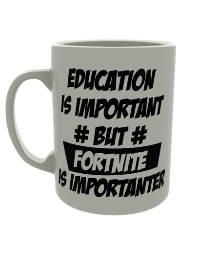 Education is important but Fortnite is importanter