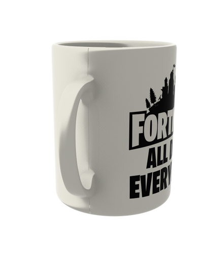 Fortnite all day every day