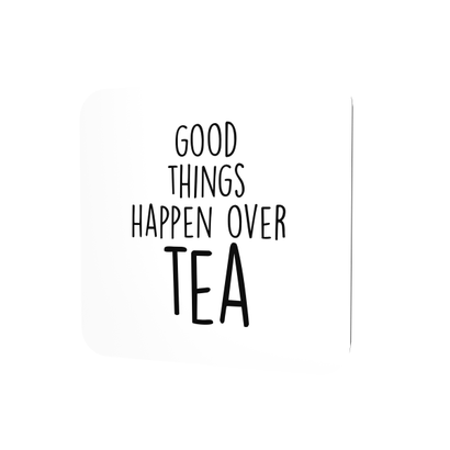 Good things happen over tea