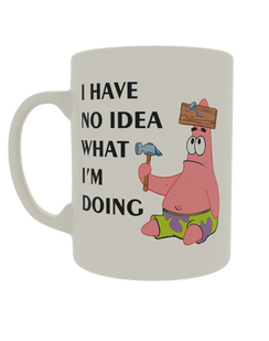 I have no idea what i'm doing