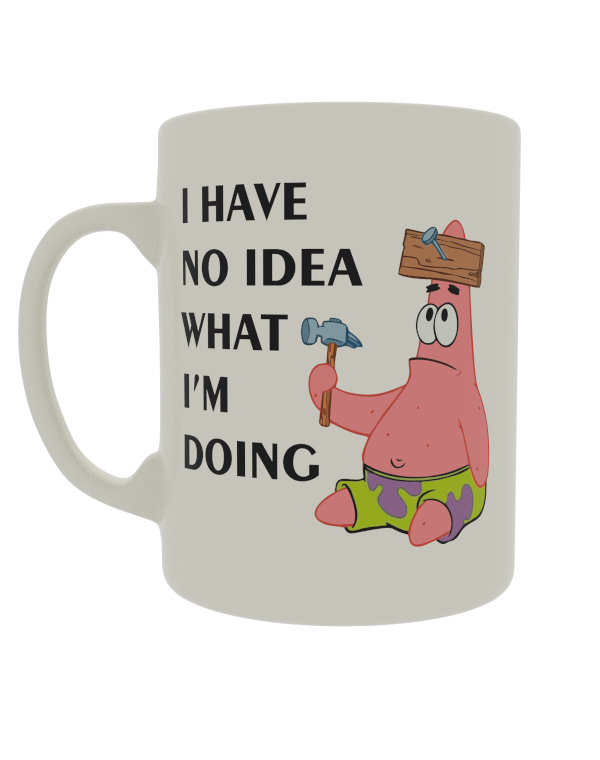 I have no idea what i'm doing