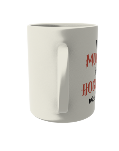 I teach Muggles because Hogwarts wasn't hiring