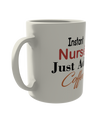 Instant Nurse just add Coffee