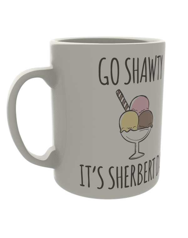 Go shawty, It's sherbert day