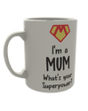 I'm a mum, whats your super power?