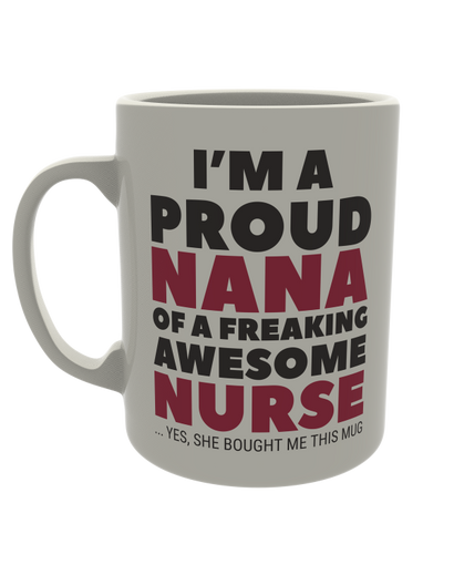 I'm a proud nana of a freaking awesome nurse