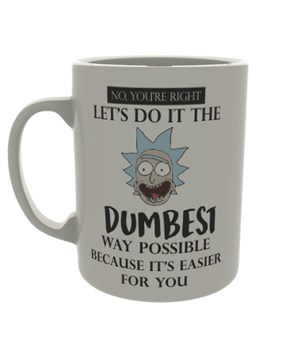 No, you're right lets do it the dumbest way possible because its easier for you