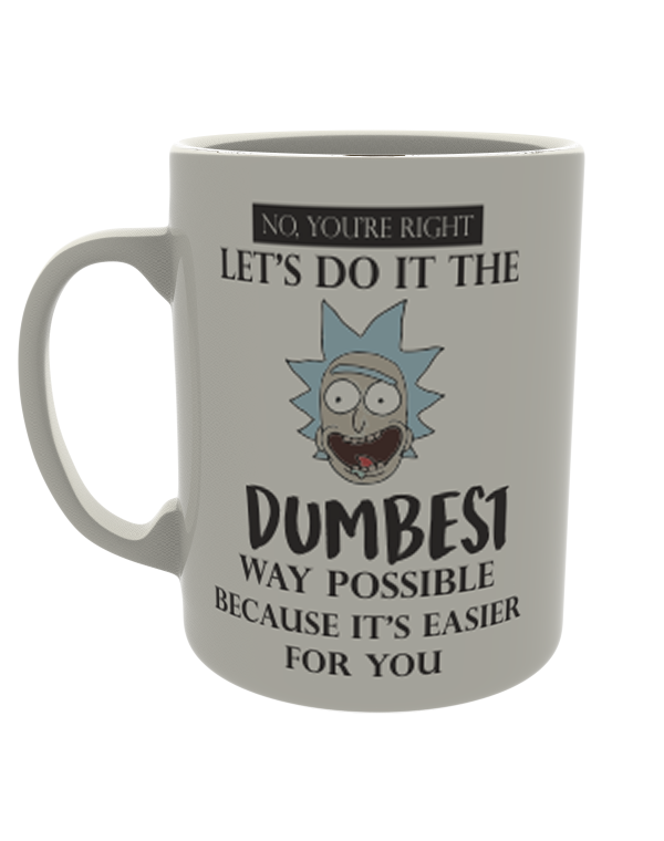 No you re right lets do it the dumbest way possible because its easie What The Mug New Zealand