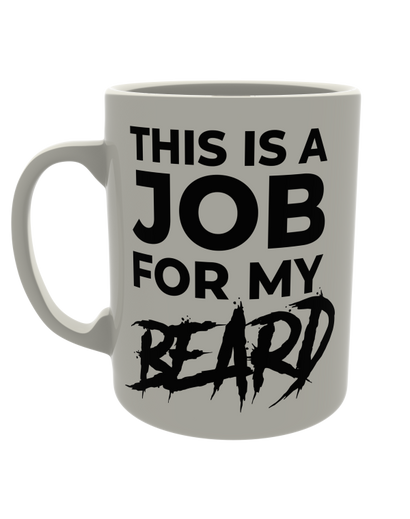 This is a job for my beard