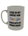 Please do not confuse Google search with my nursing degree