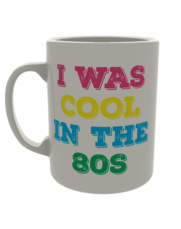I was cool in the 80s