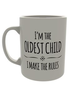 I'm the oldest child, I make the rules
