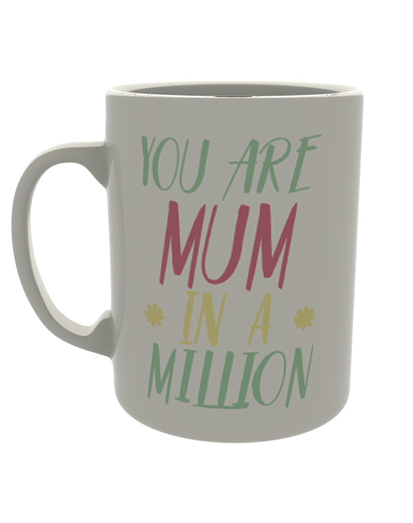 You are mum in a million