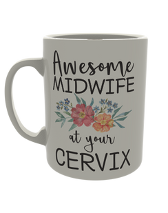 Awesome Midwife at your Cervix (Alternative Design)