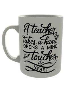 A teacher takes a hand opens a mind and touches a heart