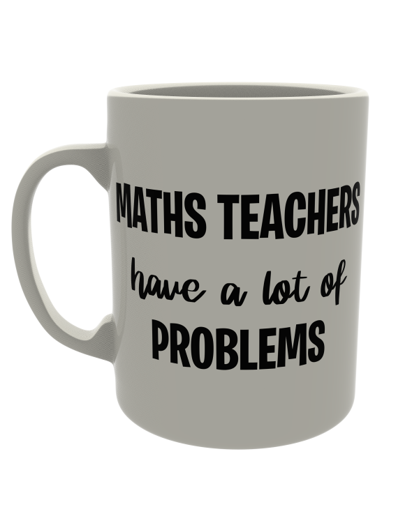 Maths teachers have a lot of problems