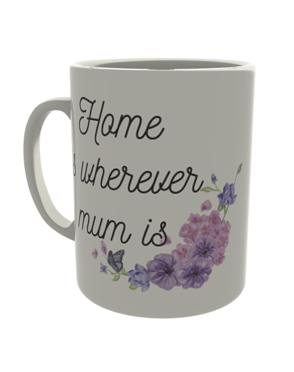 Home is where ever mum is