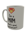 I'm a mum, whats your super power?