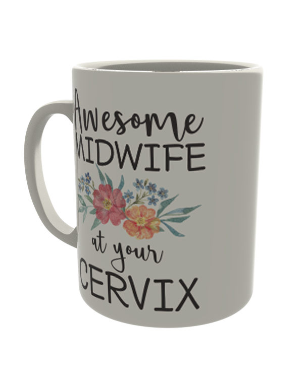 Awesome Midwife at your Cervix (Alternative Design)