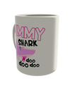 Mummy shark.. doo doo doo