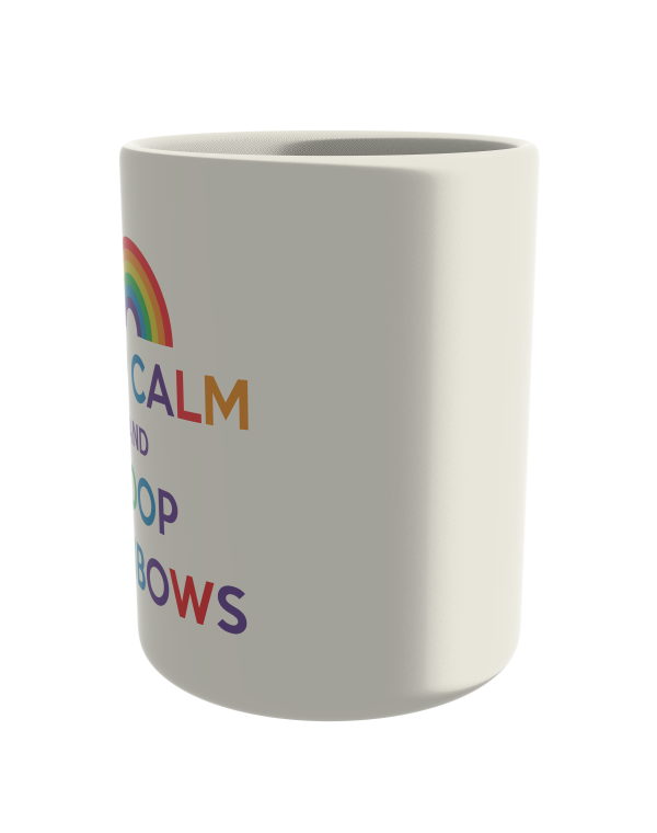 Keep calm and poop rainbows