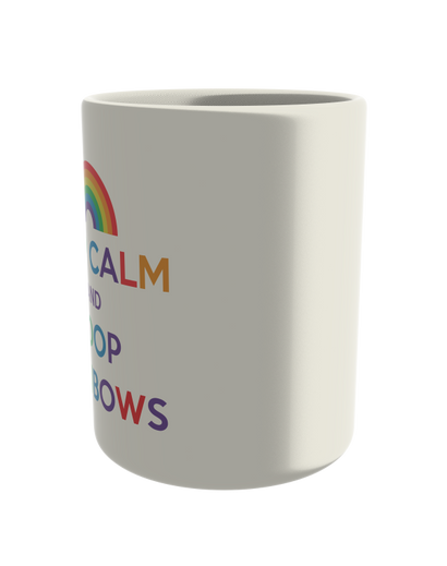 Keep calm and poop rainbows