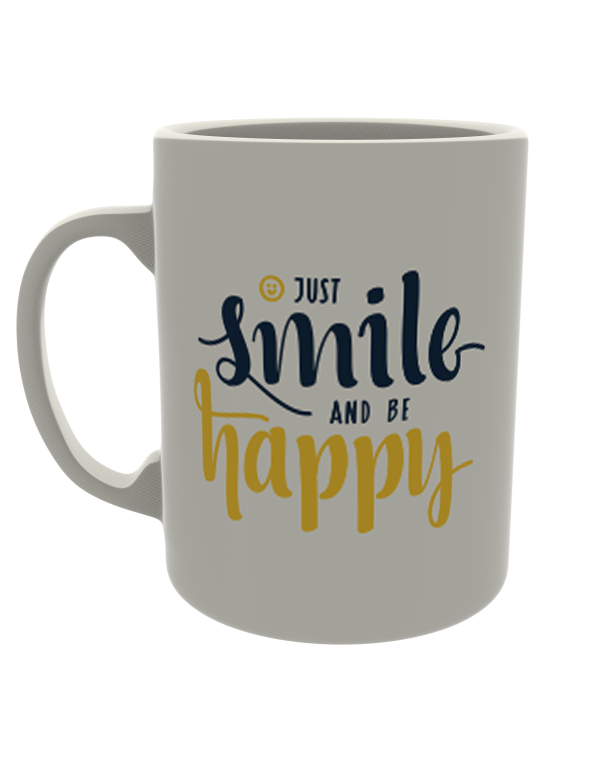 Just Smile and be Happy